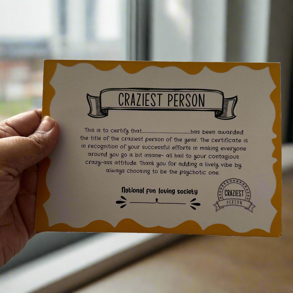 Craziest Person Certificate- A fun certificate with badge!