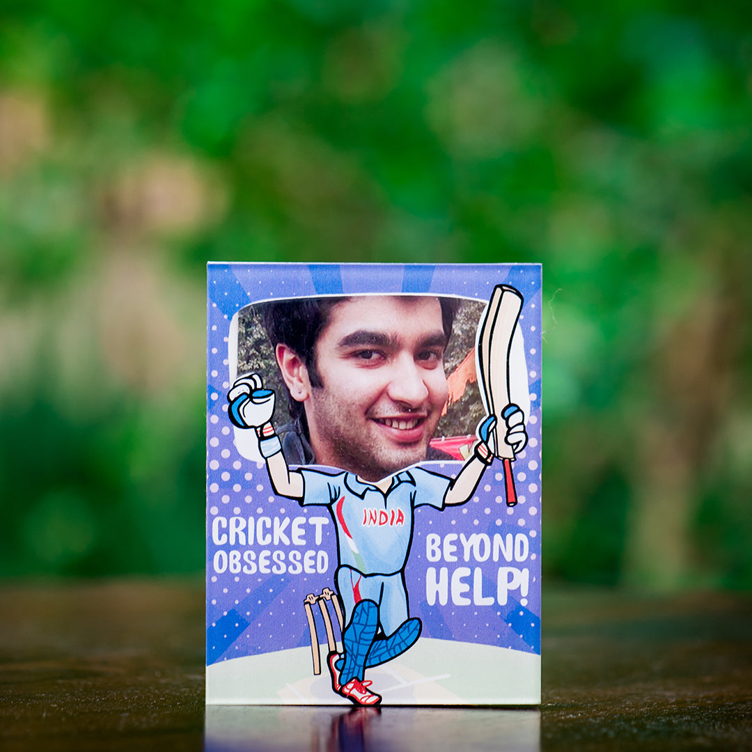 Cricket Obsessed Beyond Help – Vibrance